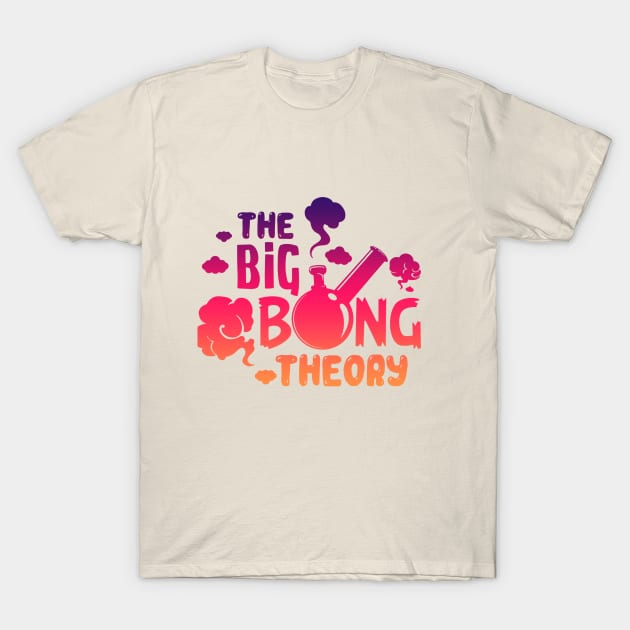 THE BIG BONG THEORY T-Shirt by Ganja Grip